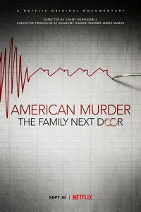 Американское убийство: Семья по соседству (2020), 2020